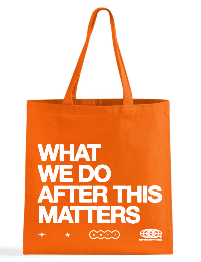 What We Do After This Matters Tote